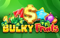 Bulky Fruits